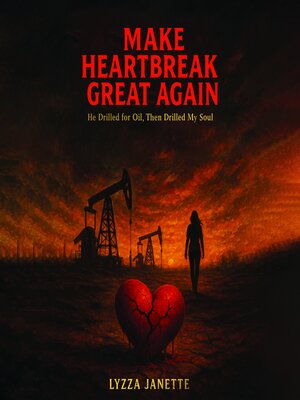 cover image of MAKE HEARTBREAK GREAT AGAIN